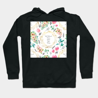 Well Behaved Women Seldom Make History - A Floral Print Hoodie